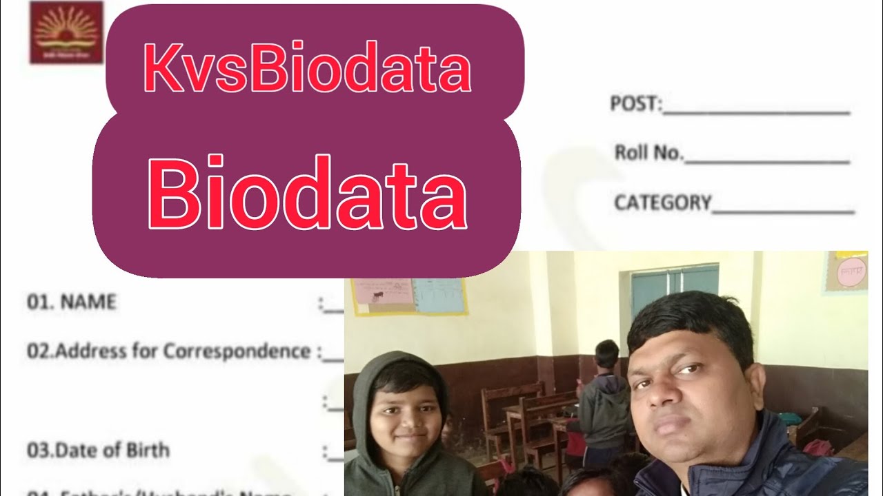 KVS BIO-DATA DETAILS INFORMATION FOR ALL POSTS