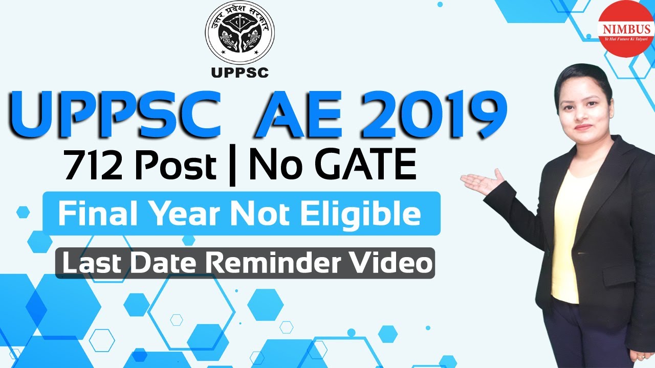 UPPSC Assistant Engineer 2020 | UPPSC 2020 Recruitment | UPPSC AE 712 Vacancies Out - NIMBUS