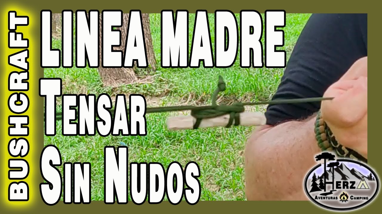 BUSHCRAFT - TENSAR Linea Madre SIN NUDOS