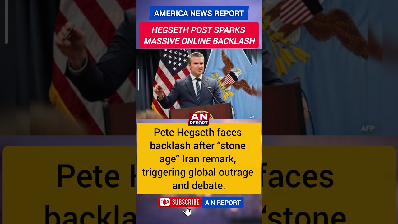 Pete Hegseth Slammed Over &ldquo;Stone Age&rdquo; Iran Post | Social Media Backlash Grows | A N REPORT