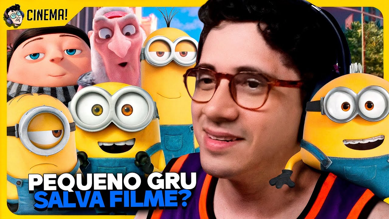 MINIONS 2: A ORIGEM de GRU é a DERROTA do CINEMA?