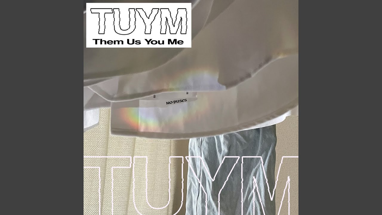 Them Us You Me