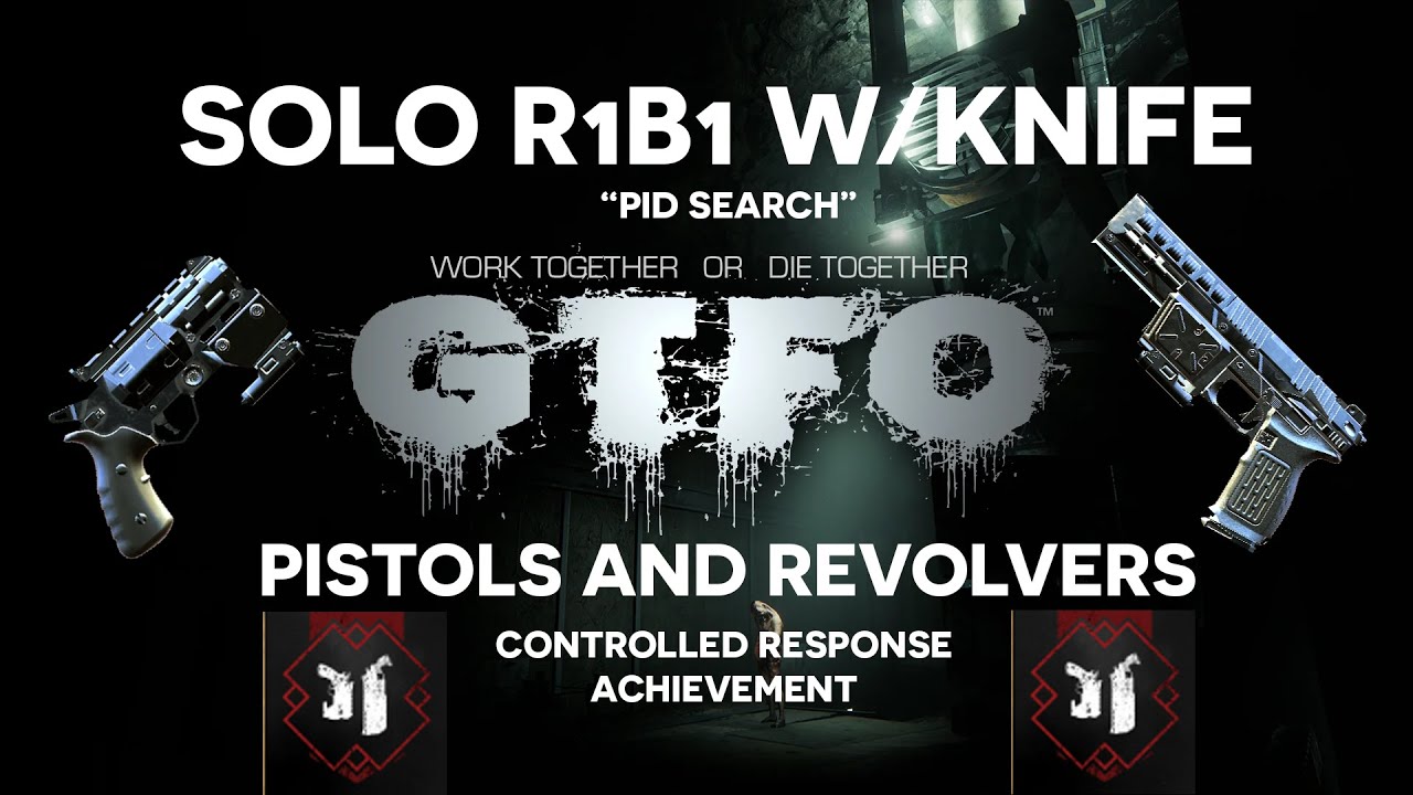 GTFO R1B1 Solo 