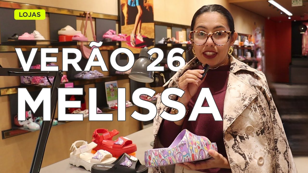 LANÇAMENTO MELISSA VERÃO 2026 – Novos modelos, Mini Melissa e muito conforto