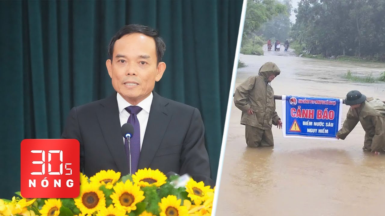 Bản tin 30s Nóng: Bão số 5 đổ bộ miền Trung; Ông Trần Lưu Quang làm Bí thư Thành ủy TP.HCM