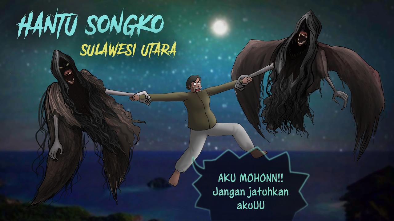 HANTU SONGKO - Suka Jatuhin korbannya dari angkasa #HORORMISTERI | Kartun Hantu Sulawesi