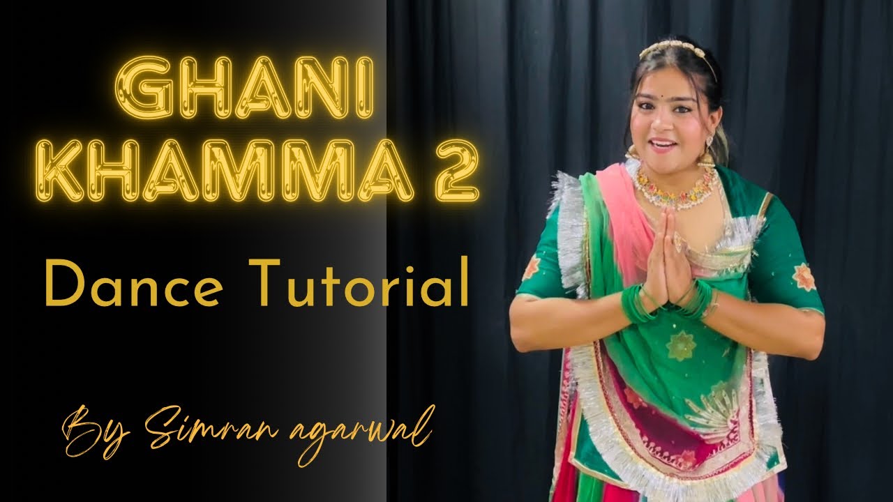 Ghani khamma - 2 | Ghoomar Tutorial | Easy Dance Steps