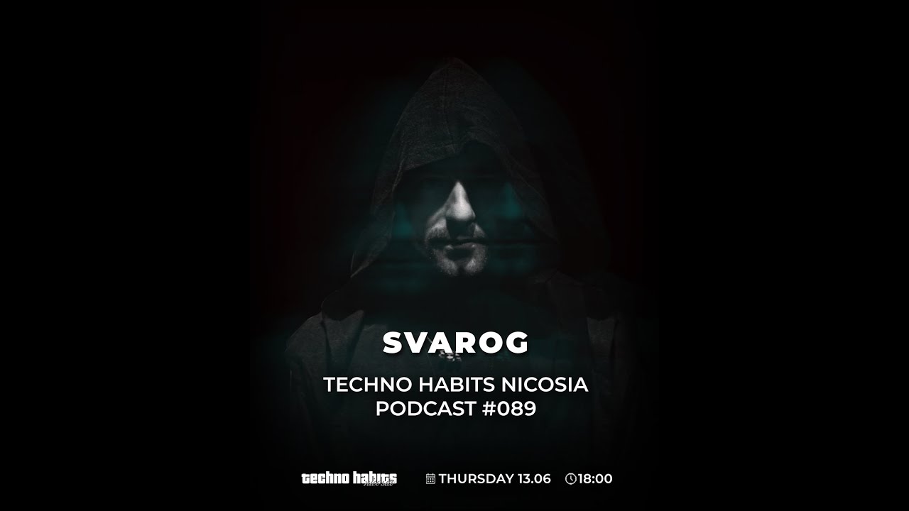 THN Podcast 089 - Svarog - best hypnotic techno June 2024