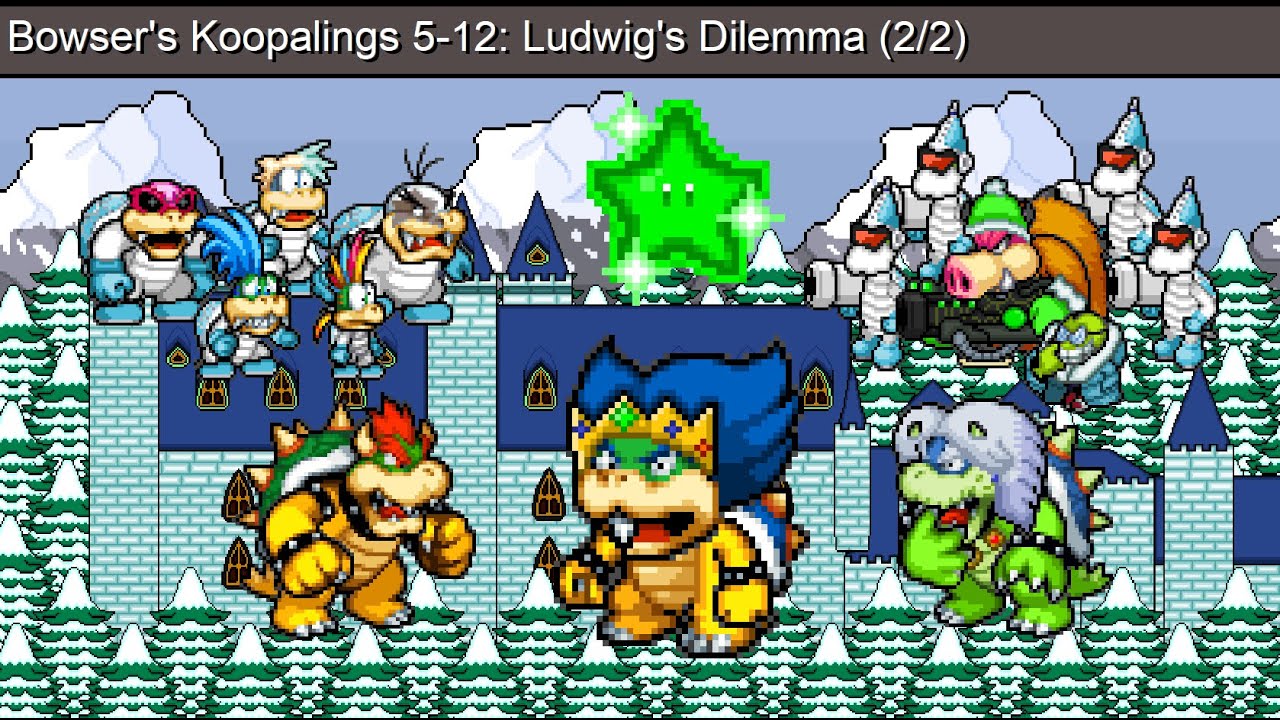 Bowser's Koopalings 5-12: Ludwig's Dilemma (2/2)