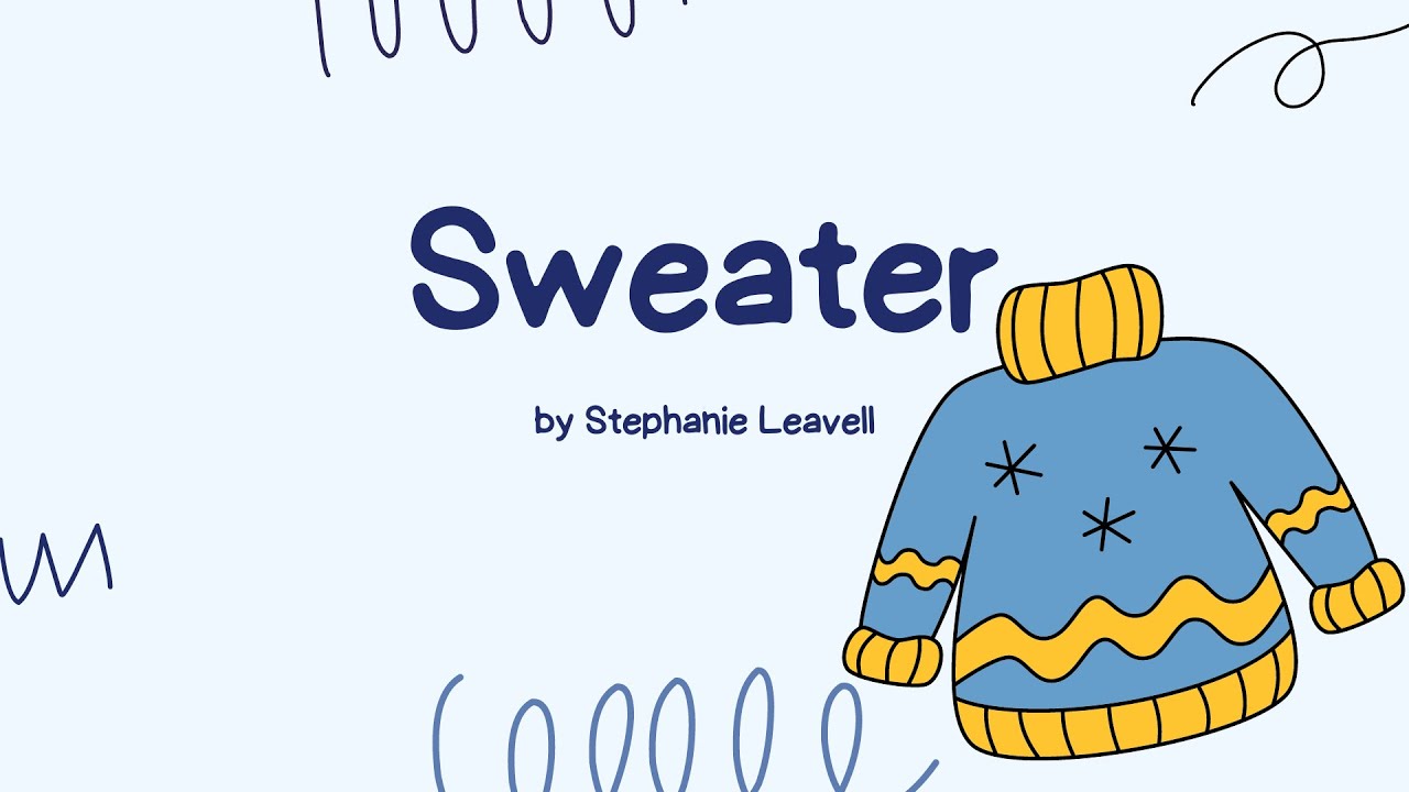 Sweater | A Sitting Movement Song By Stephanie Leavell | Music For Kiddos