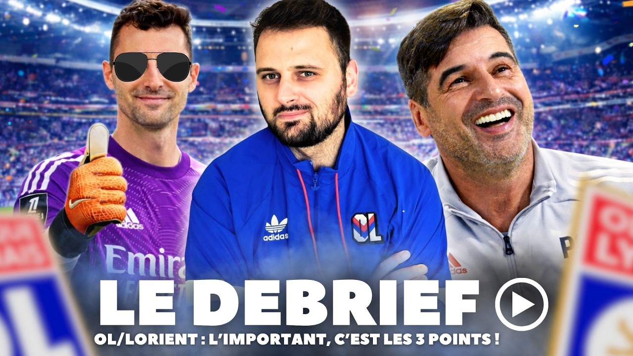 L'important pour l'OL, c'est les 3 points ! (D&eacute;brief OL 2-0 Lorient)