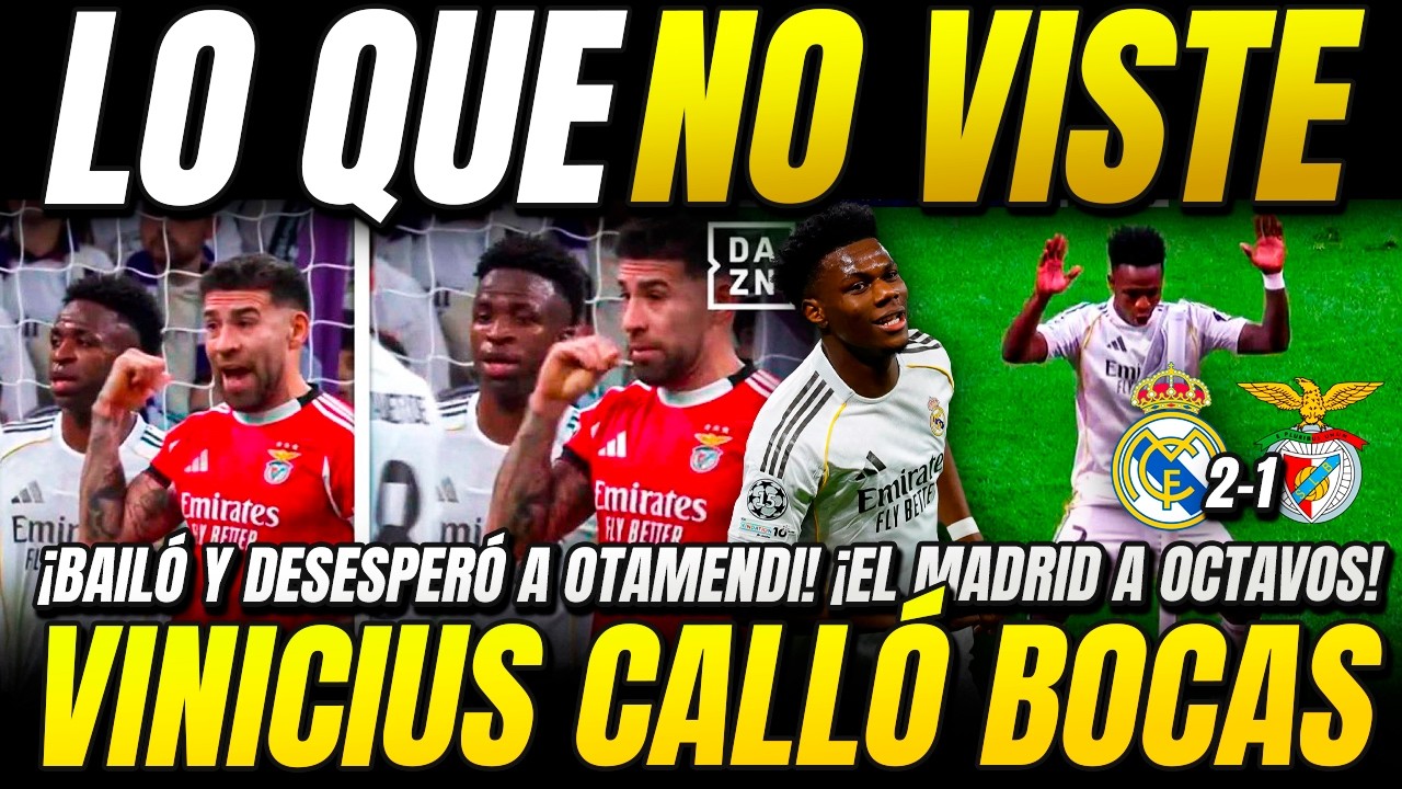 VINICIUS BAILÓ y DESESPERÓ A OTAMENDI! CALLÓ BOCAS | LO QUE NO VISTE del REAL MADRID 2-1 BENFICA