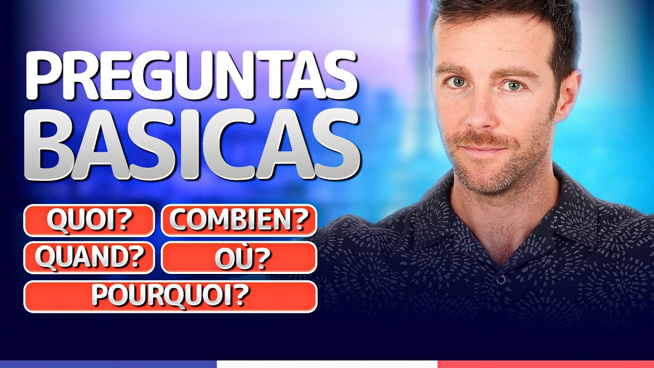 Si sabes espa&ntilde;ol entender&aacute;s estas preguntas b&aacute;sicas en franc&eacute;s