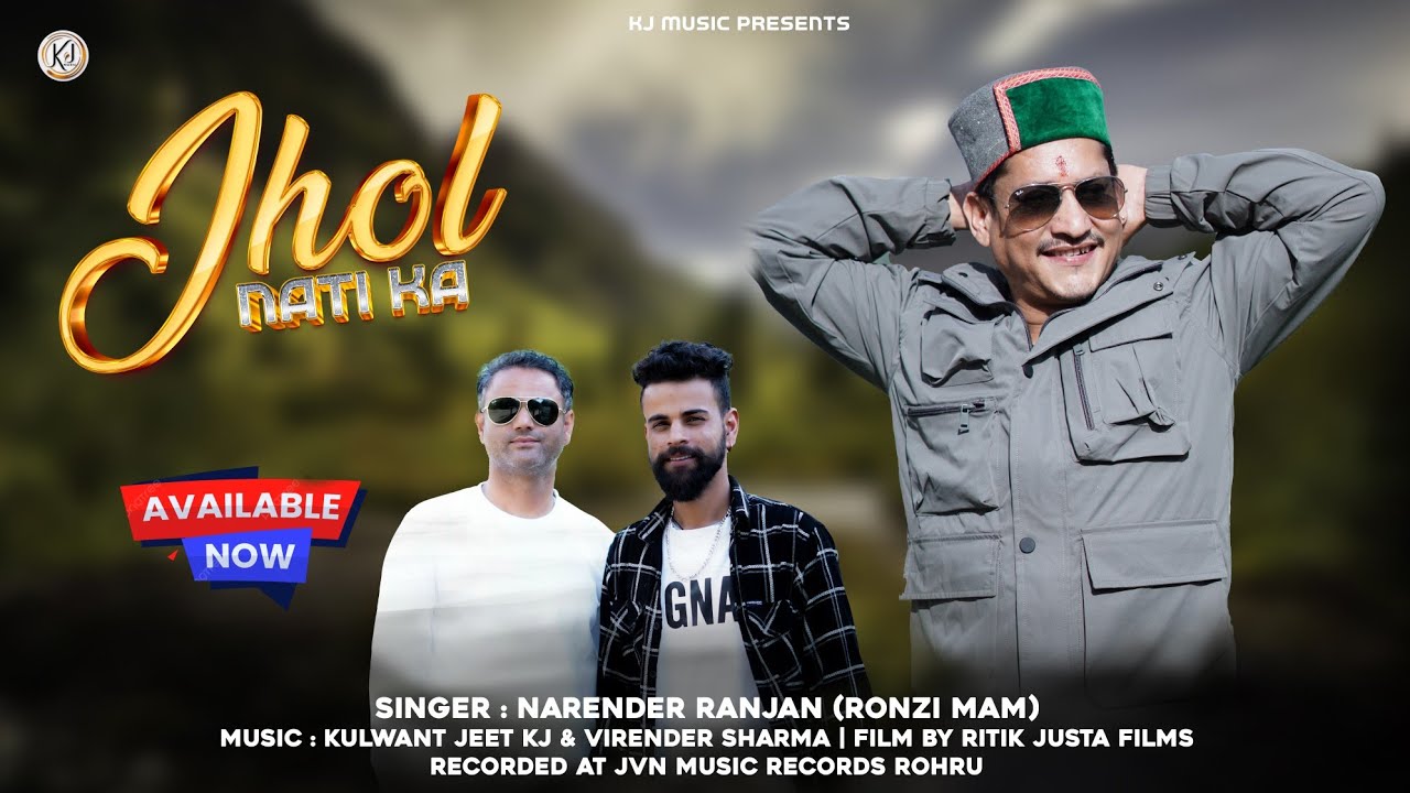 Jhol Natti Ka - Narender Ranjan - Latest Himachali 4k Video Song- KJ Music -Jvn Music