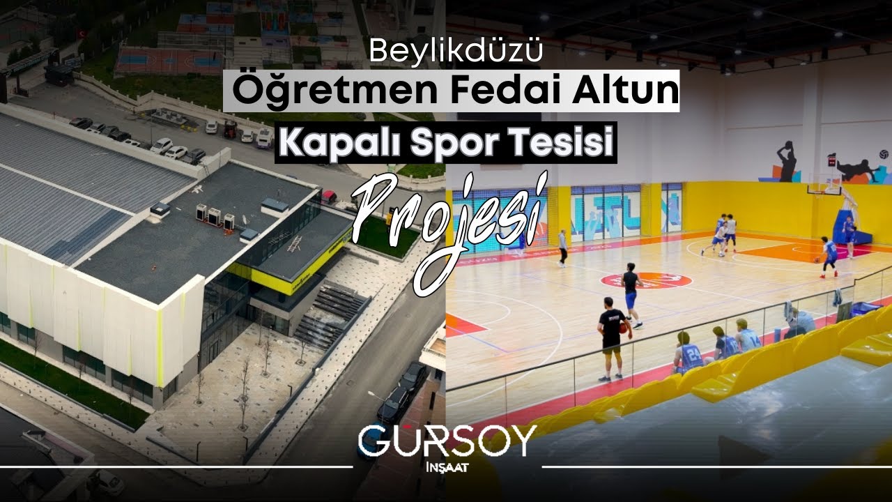Gürsoy İnşaat | Öğretmen Fedai Altun Kapalı Spor Tesisi Projesi