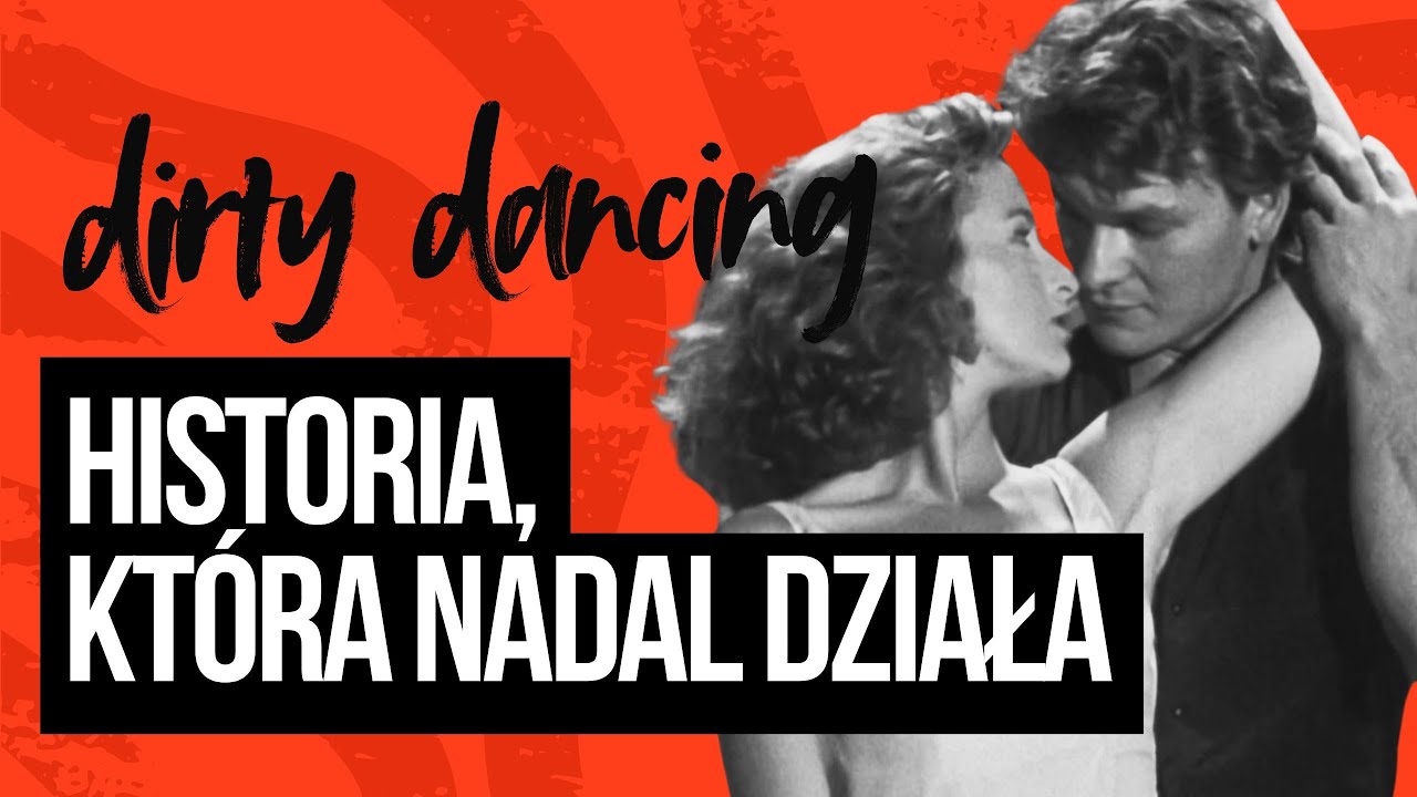 Genialny storytelling w Dirty Dancing – Co sprawia, że ten film jest ponadczasowy?
