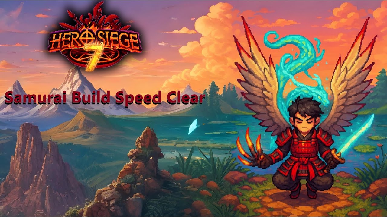 Hero Siege 2 S7 Samurai speed clear build
