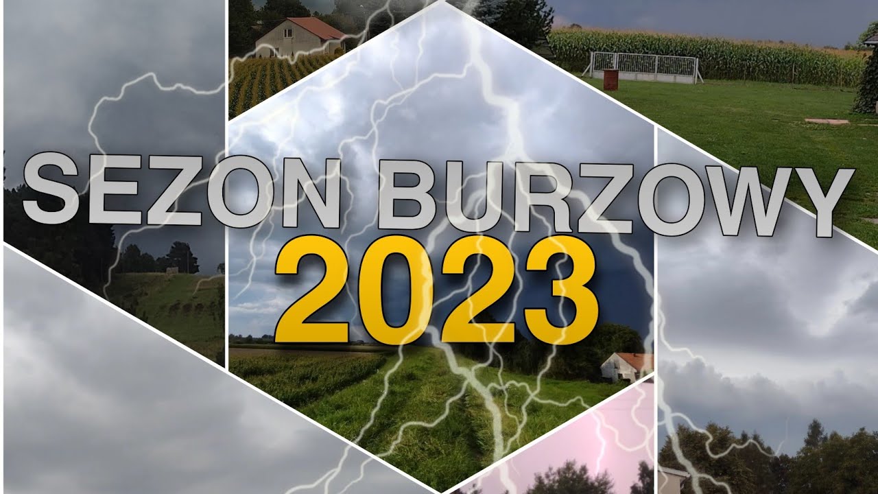 PODSUMOWANIE SEZONU BURZOWEGO 2023⛈️