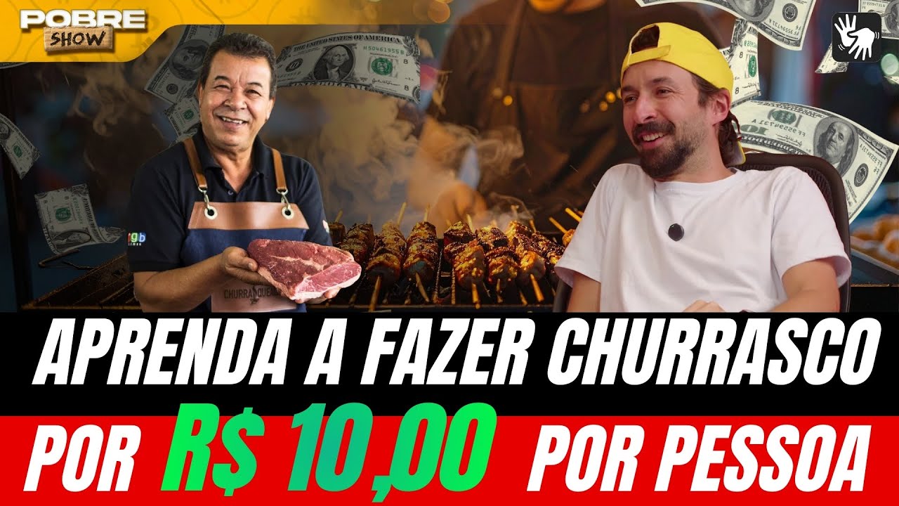 APRENDA a fazer CHURRASCO POR R$ 10,00 por PESSOA! – Zé Almiro com Primo Pobre