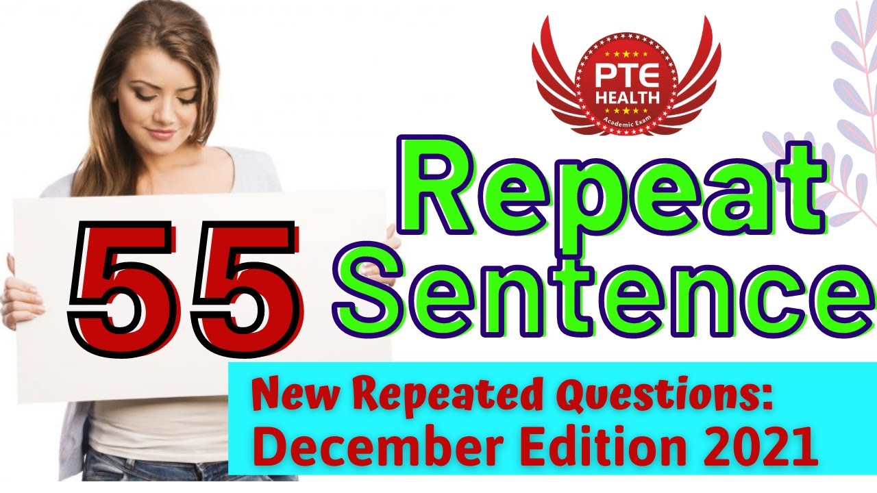 PTE Repeat Sentence Practice with Answer | December 2021 | Part 6