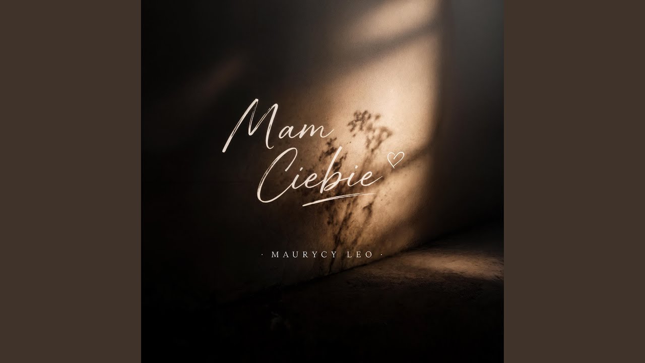 Mam Ciebie