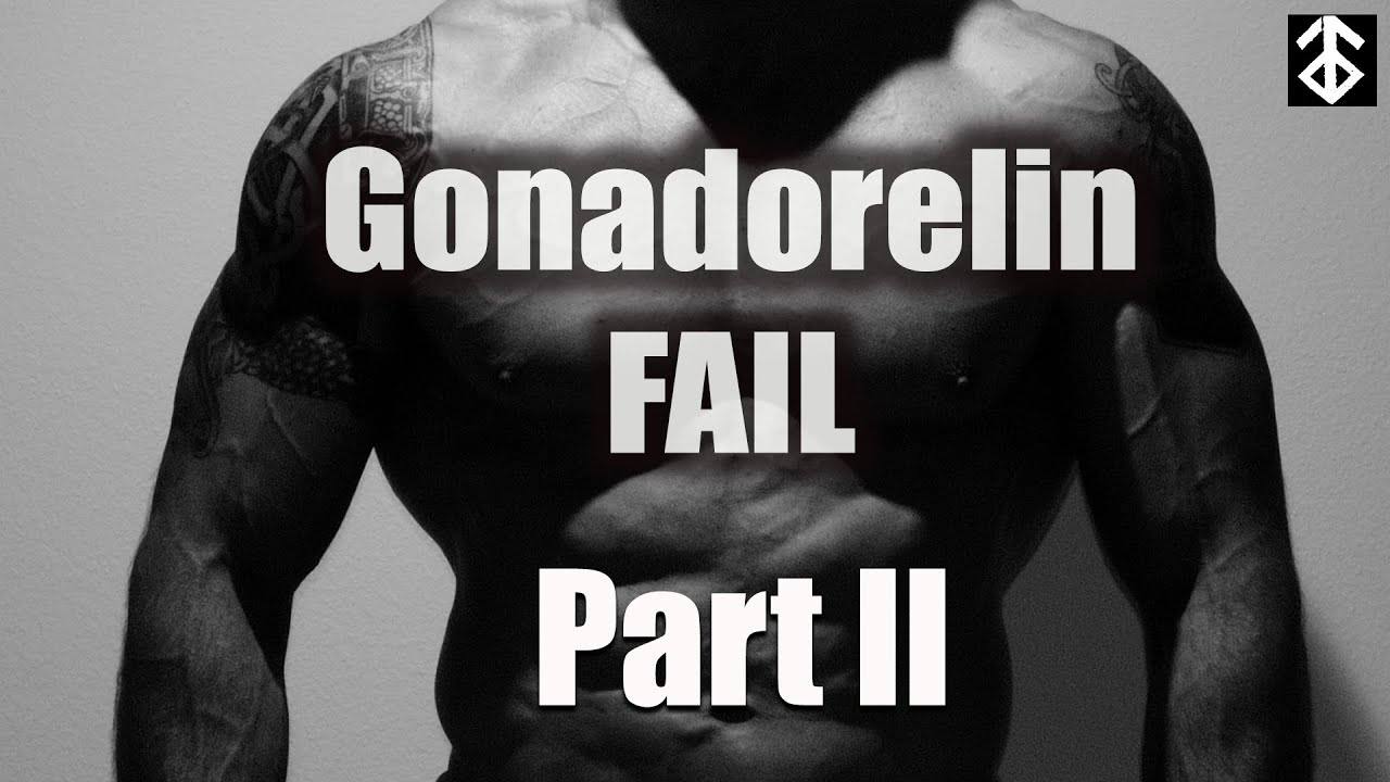 Gonadorelin Doesn't Work Part II