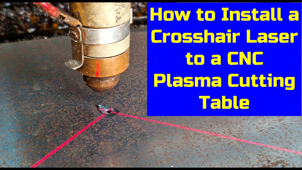Как установить лазерный прицел Crosshair на станок плазменной резки с ЧПУ | Wixey WL133