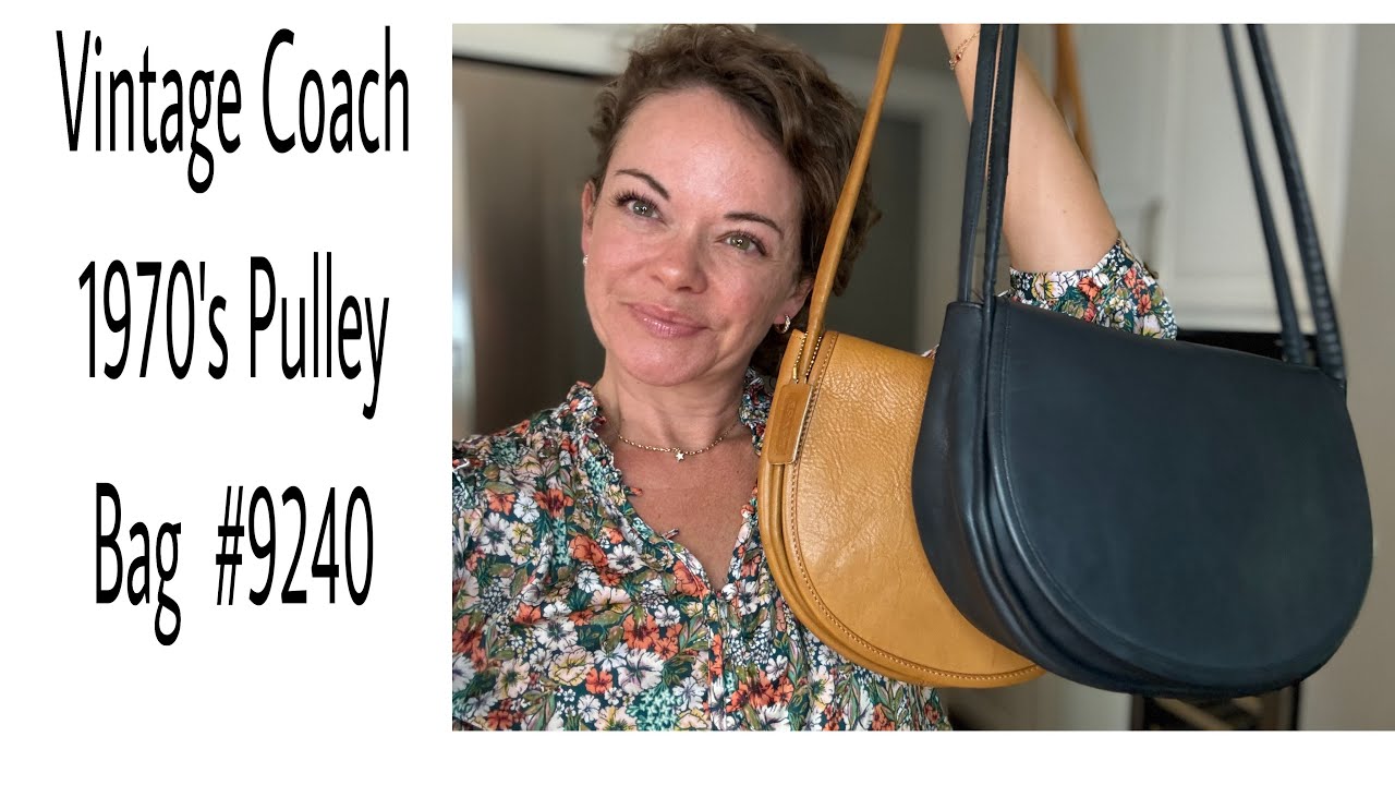 Vintage Coach #9240 Pulley Bag from the 1970’s Bag Talk!