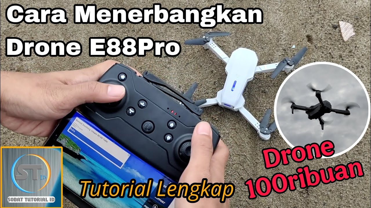 Tutorial Lengkap Cara Menerbangkan Drone E88 Pro Terbaru || Drone 100ribuan