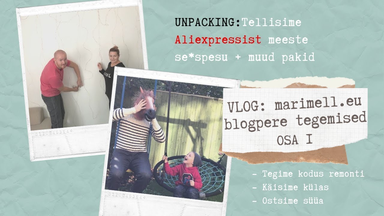 VLOG osa 1: n&auml;dalavahetus marimell.eu blogiperega