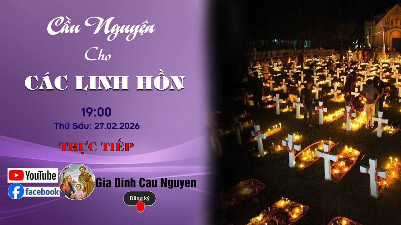 Trực tiếp: Gia đình cầu nguyện 