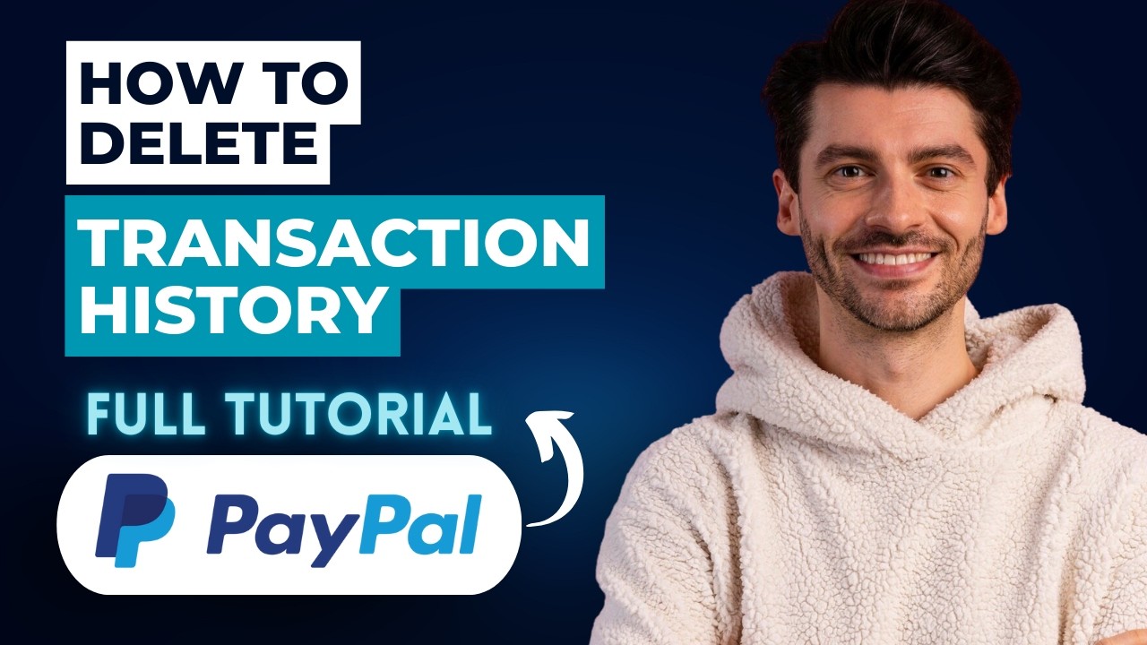 How to Delete Transaction History in PayPal [2026 Full Guide]