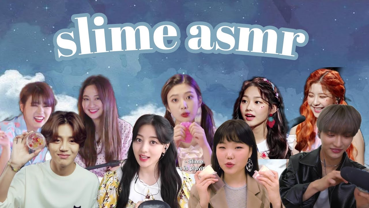 kpop idols doing slime asmr Red Velvet, Twice, Ateez, Momoland, A.C.E, Gugudan, Akmu