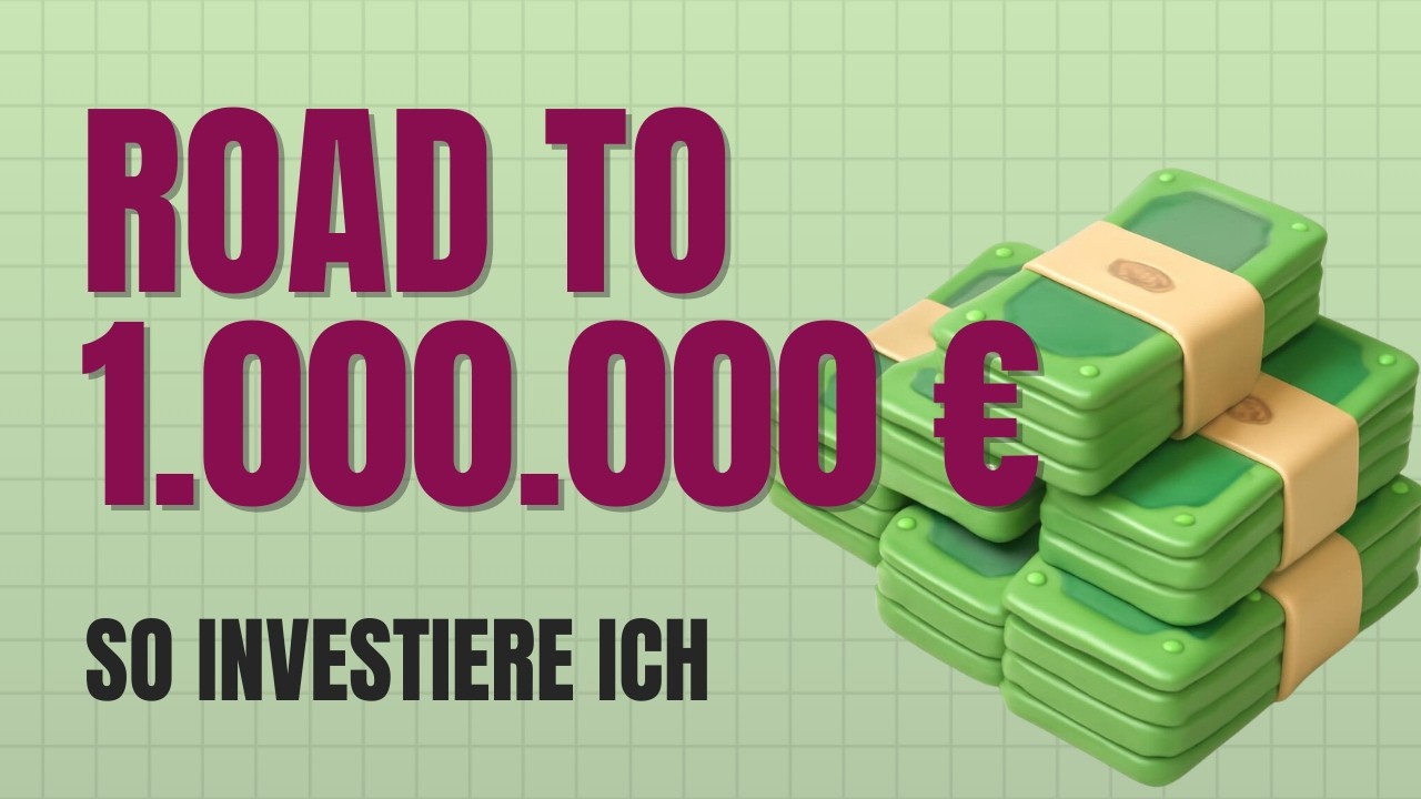 Mein Weg zum 1.000.000 € Aktien & ETF Depot