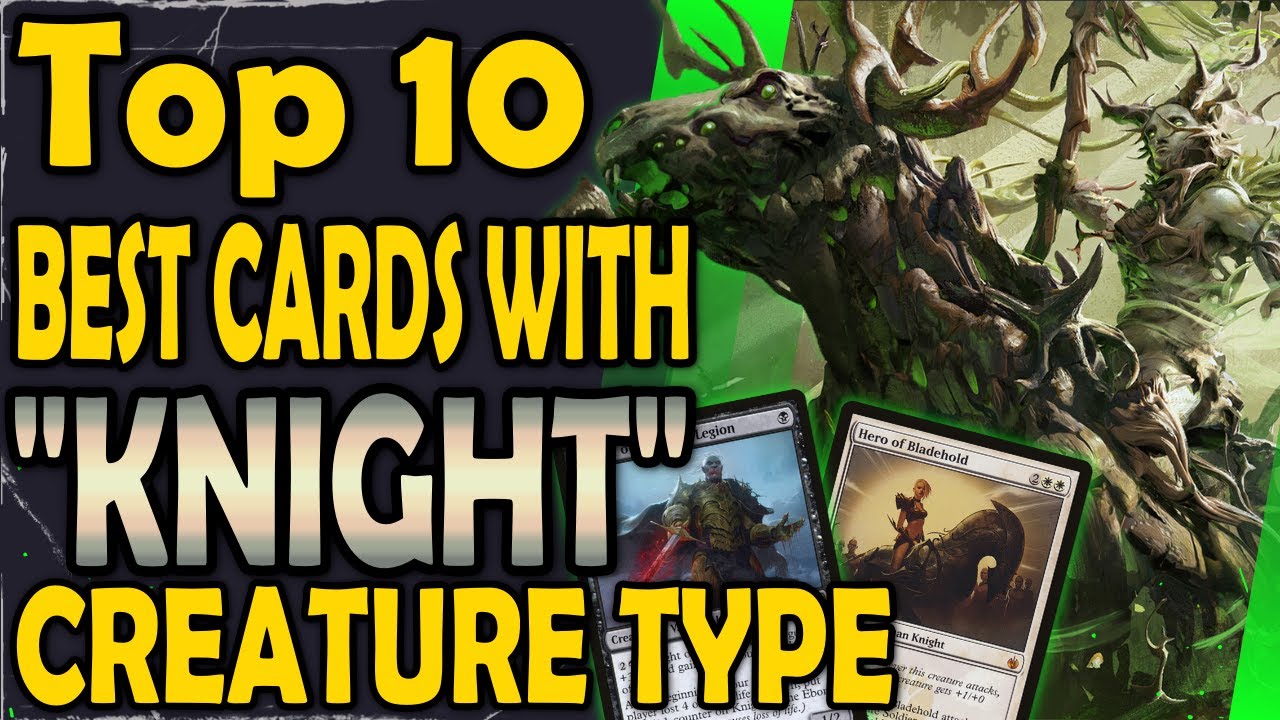 Top 10 Knights in Magic the Gathering