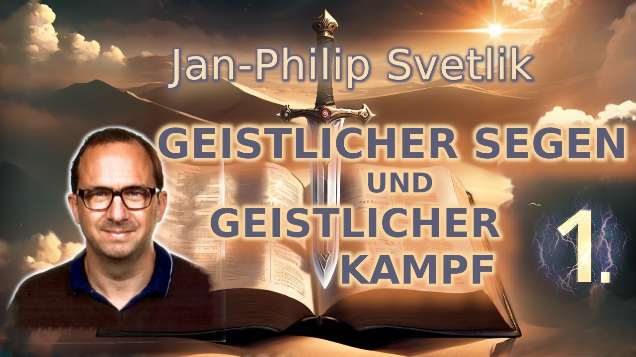 Geistlicher Segen und geistlicher Kampf  -  was du brauchst, um geistlich zu wachsen | Teil 1