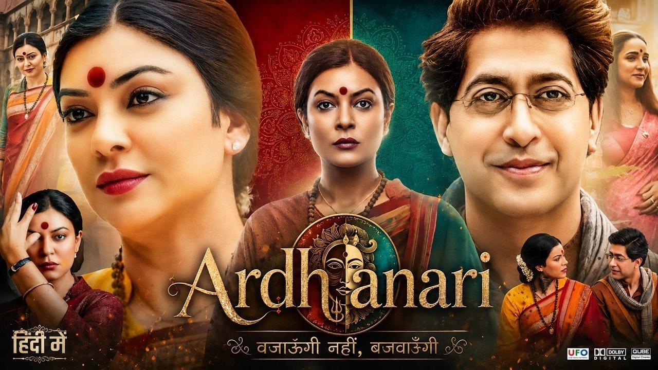 Ardhanari (अर्धनारी) Full Hindi Movie | Sushmita Sen | New Hindi Dubbed Full Action Movie 2026