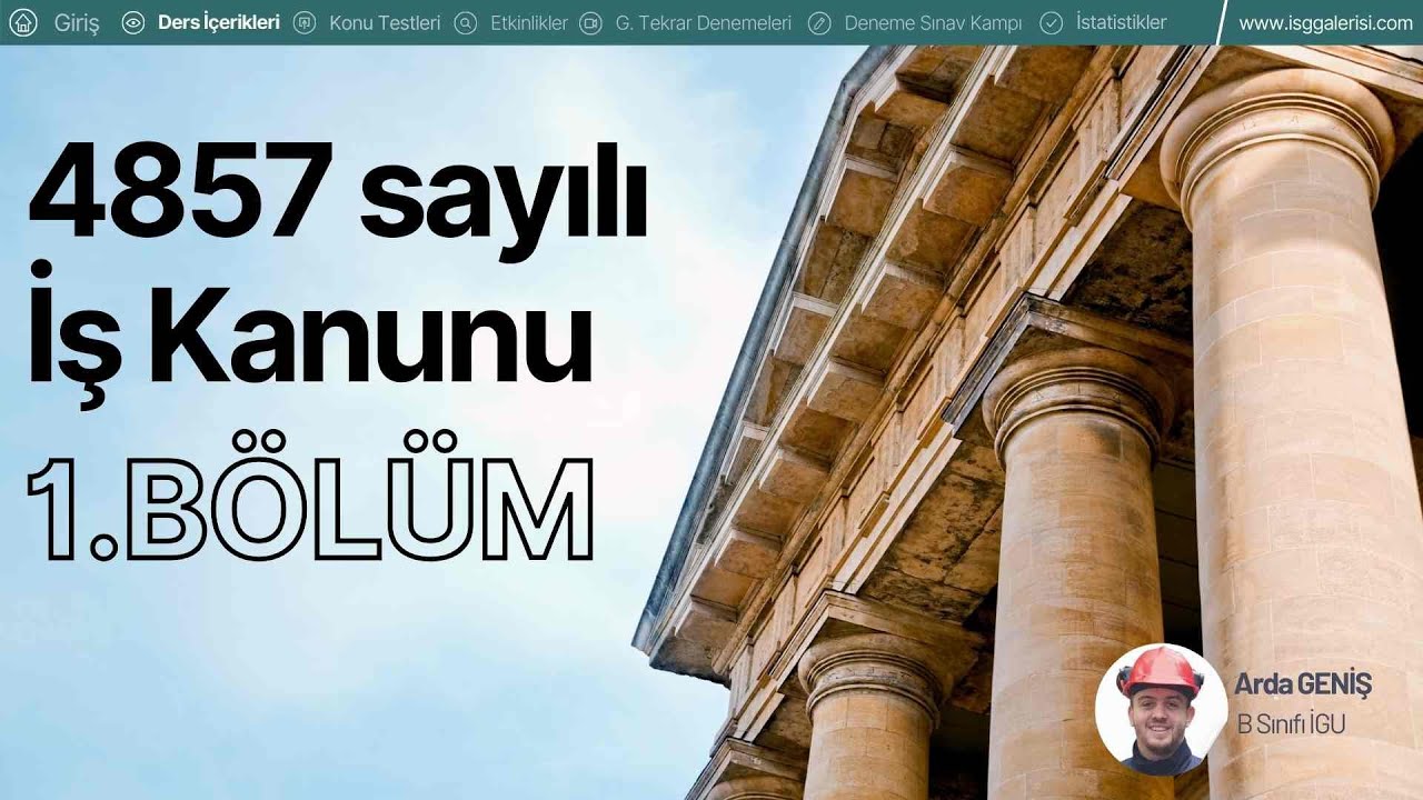 16- 2025 (İSG-1) 4857 SAYILI İŞ KANUNU 1.BÖLÜM