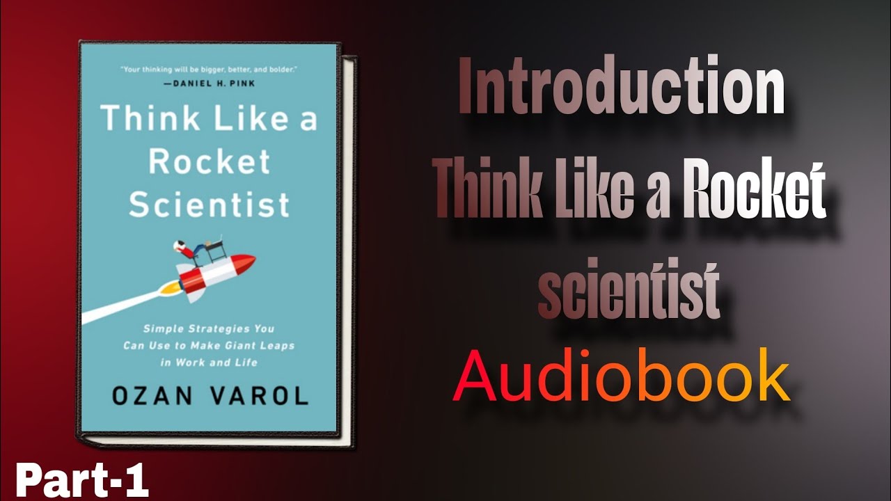 Introduction Think Like A Rocket Science|AudioBooks |Beneficialvoice #audiobook