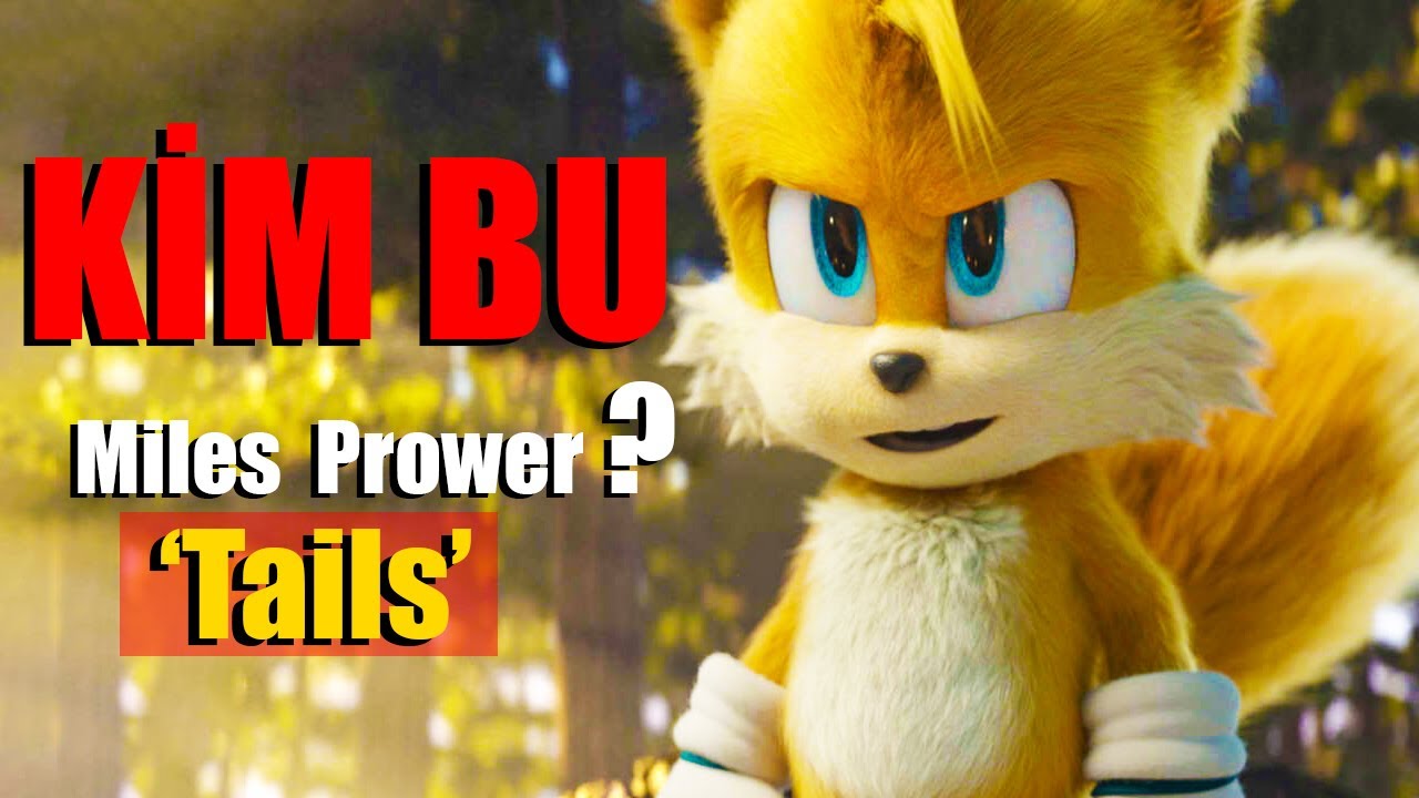 Sonic'in En İyi Arkadaşı - Miles 