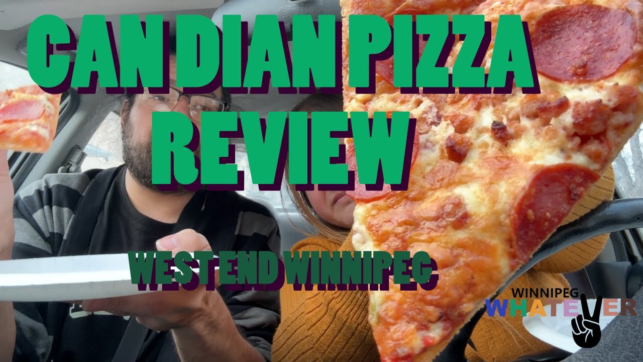 CAN DIAN PIZZA HOUSE REVIEW WW WEST SIDE