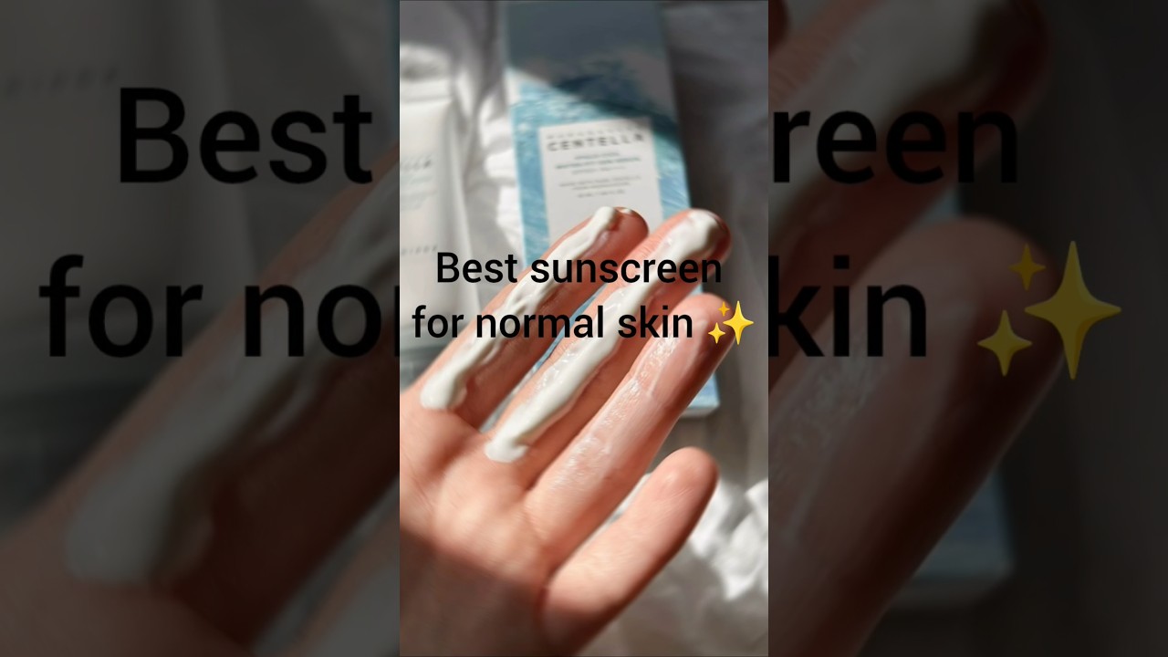 Best sunscreen for normal skin ✨💕#skincare#skincareroutine#trending#viral#shorts