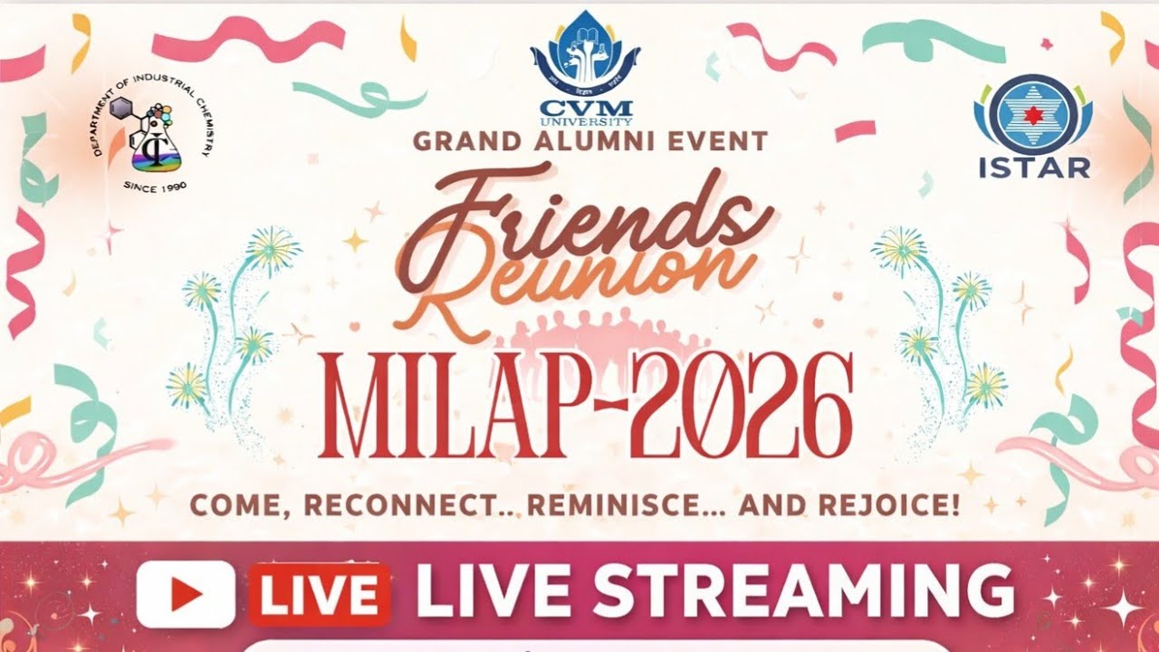 🎓 MILAP 2026 | ISTAR THE CVM University Grand Alumni Meet | Friends Reunion Live