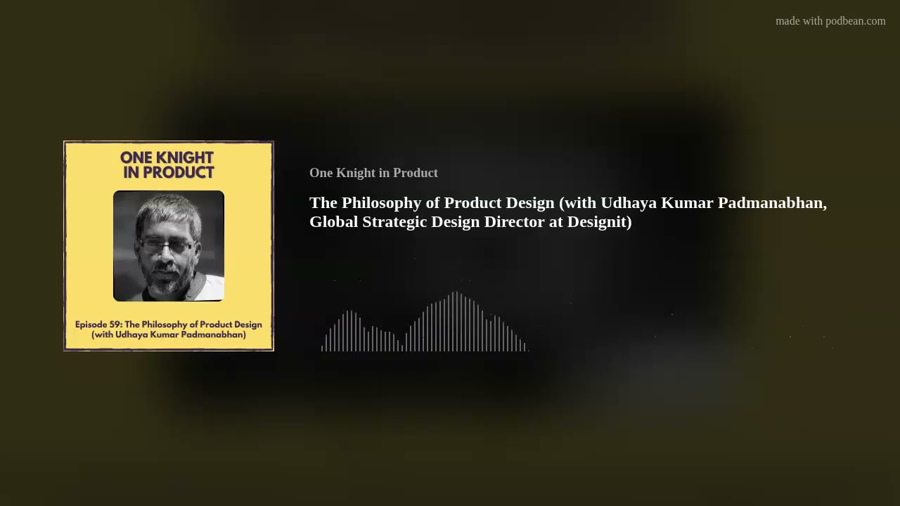 The Philosophy of Product Design (with Udhaya Kumar Padmanabhan)