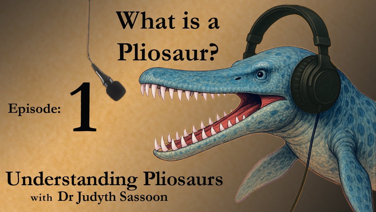 Episode 1: What is a Pliosaur?