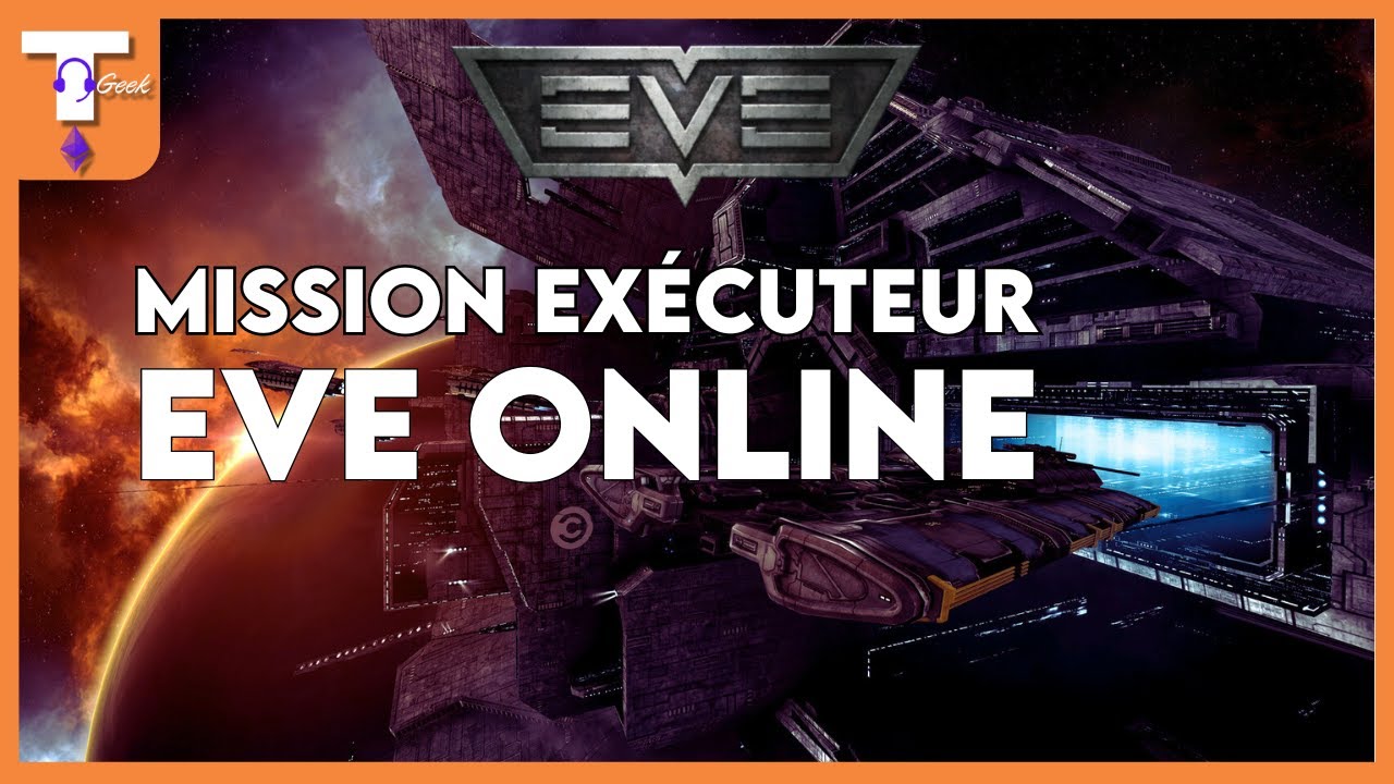 Mission exécuteur Eve Online Fr
