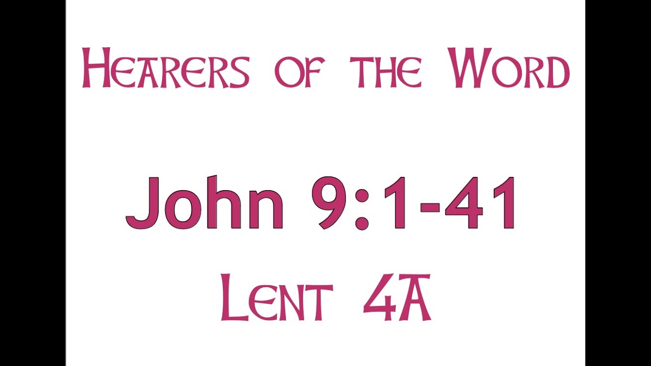 John 9:1-41 (Lent 4A)