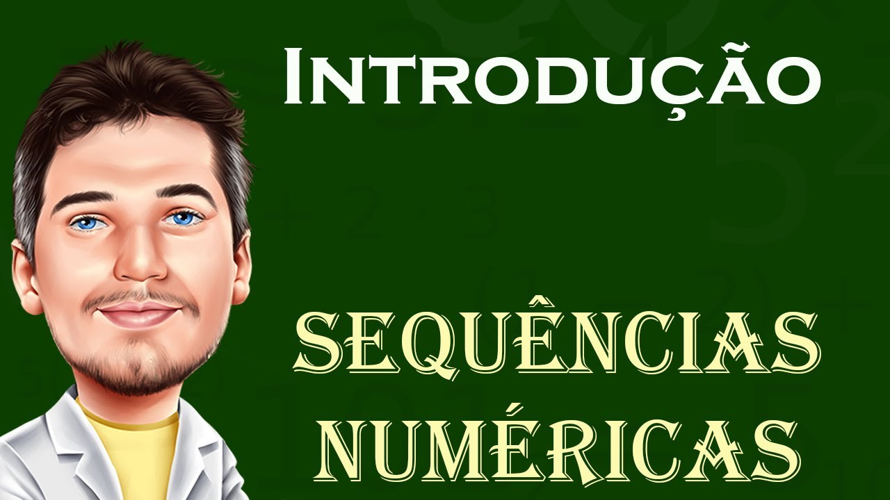 Introdução e Definição de Sequências