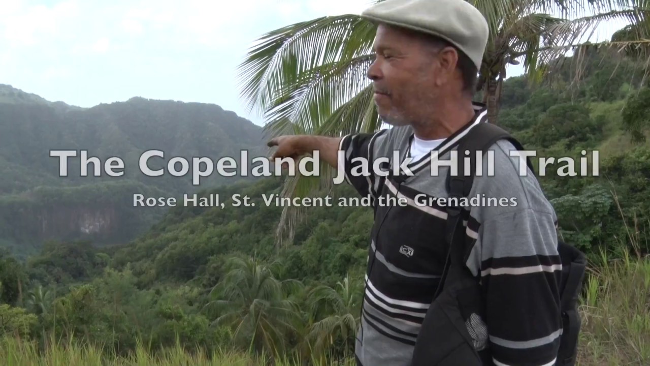 The Copeland Jack Hill Trail Rose Hall, Saint Vincent and the Grenadines