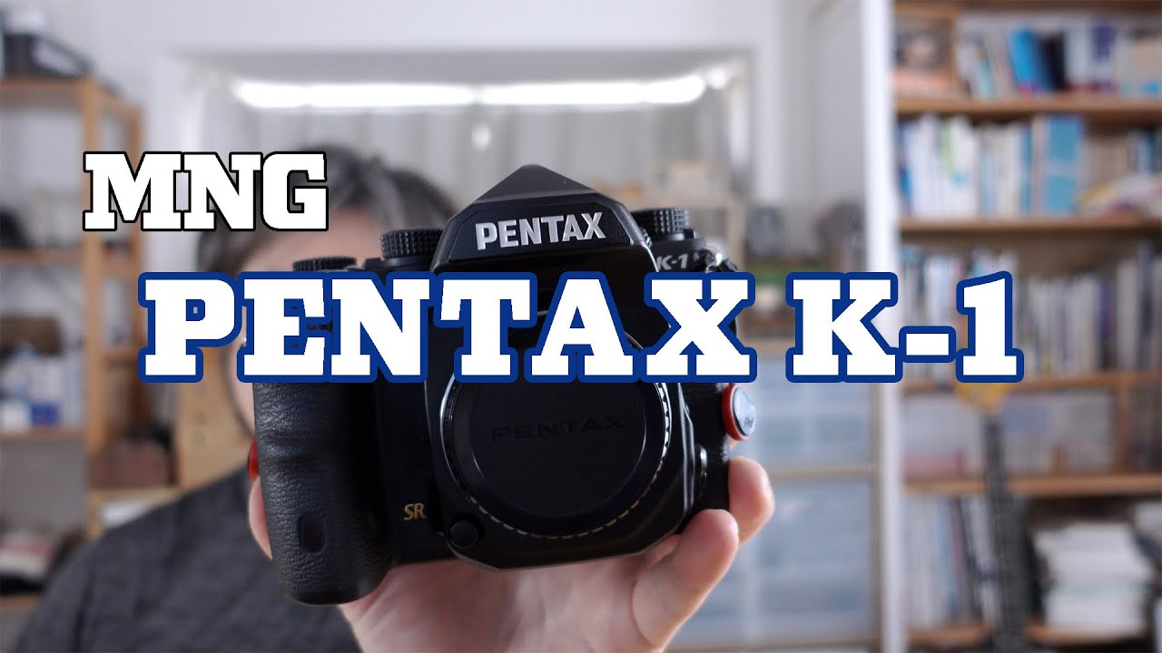 【MNG】PENTAX K-1購入しました！